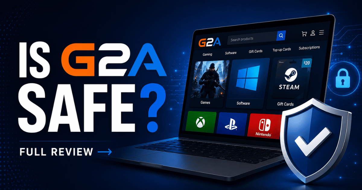 Is G2A Safe in 2026? Full Review