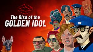 The Rise of the Golden Idol
